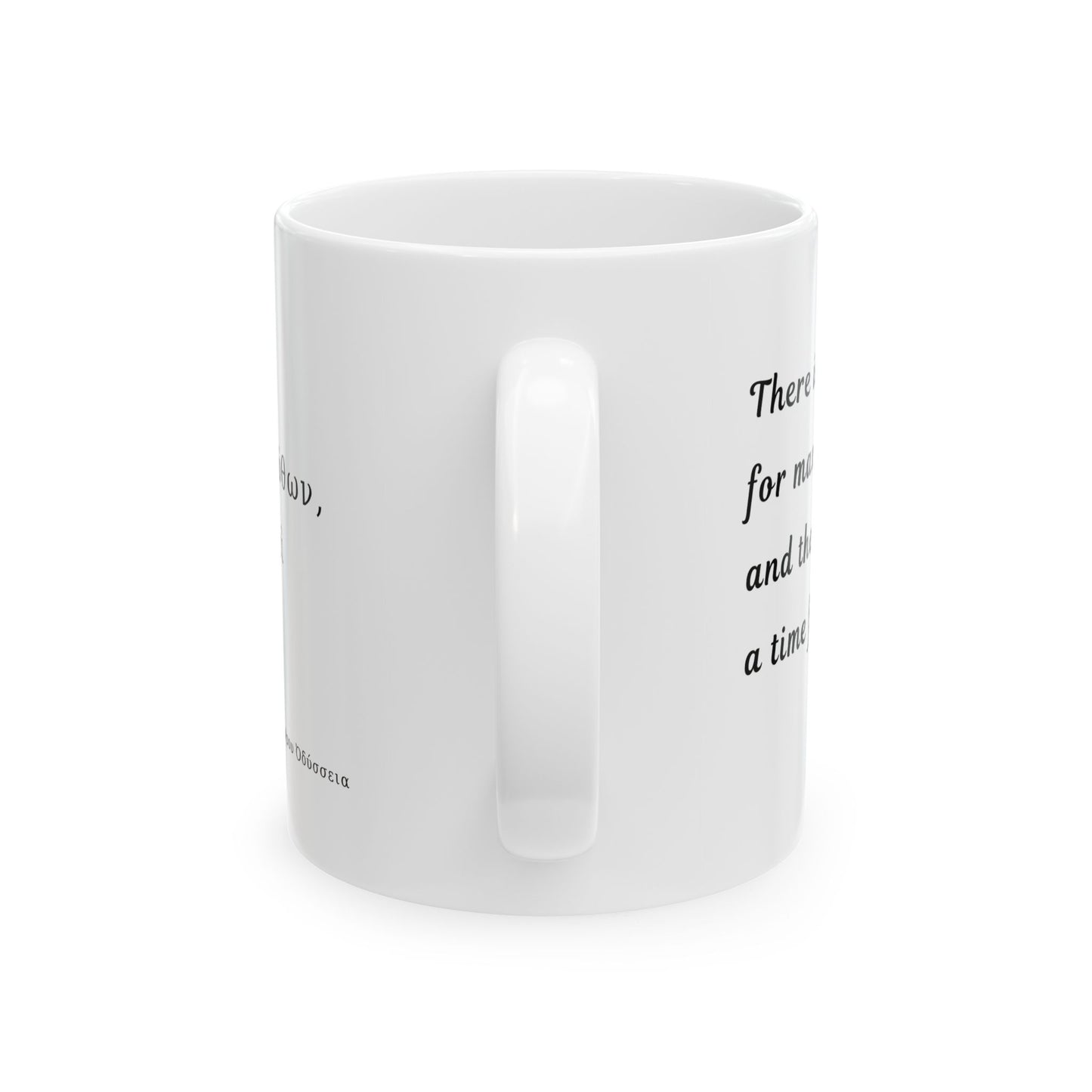 The Odyssey: Time for Words and Sleep Quote Ceramic Mug